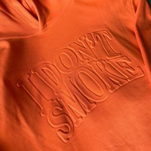 ‘I DONT SMOKE’ Hoodie